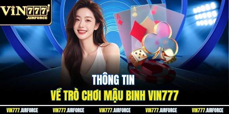 Thông tin về trò chơi mậu binh Vin777