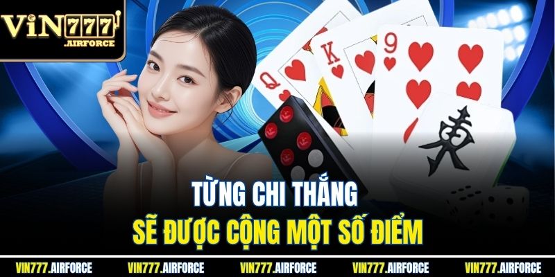 Từng chi thắng sẽ được cộng một số điểm
